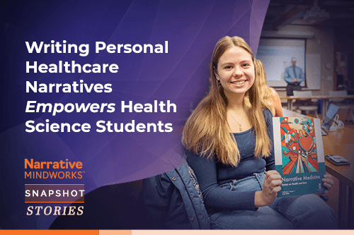 Writing Personal Healthcare Narratives Empowers Health Science Students