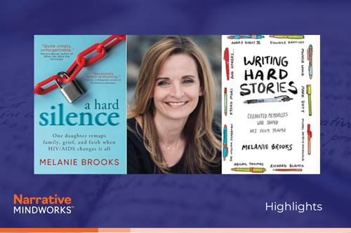 Writing Hard Stories: A Writing Workshop with  Member Melanie Brooks