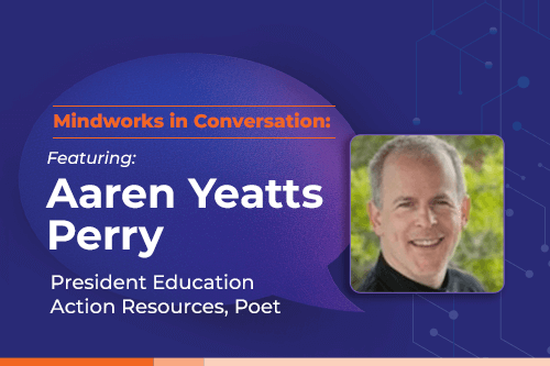 Mindworks in Conversation featuring Aaren Yeatts Perry