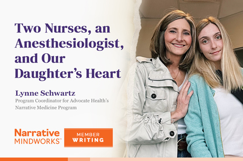 Two Nurses, an Anesthesiologist, and Our Daughter’s Heart